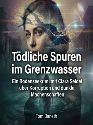cover image of Tödliche Spuren im Grenzwasser